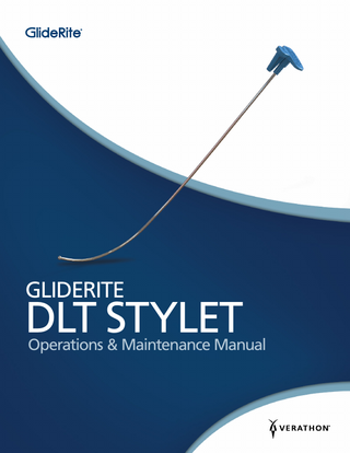 GLIDERITE DLT STYLET Operations and Maintenance Manual Aug 2017