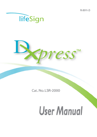 Table of Contents 1. Introduction... 1.1 1.2  2. Installation 2.1 2.2 2.3  4.2  4.3 4.4 4.5  4.6  ...  12  ...  13  Run Patient... 15 4.1.1 Read-Now Mode... 18 4.1.2 Batch Mode ... 20 4.1.3 Scheduler Mode... 21 Run QC... 24 4.2.1 Self Check... 24 4.2.2 Calibration QC ... 25 4.2.3 Blank Calibration... 28 4.2.4 External QC... 29 Recall Patient Results ... 30 Recall QC Results... 31 Supervisor Menu ... 32 4.5.1 Set Password ... 33 4.5.2 Set Parameters... 34 4.5.2.1 Beep... 34 4.5.2.2 Date and Time... 35 4.5.2.3 Auto Print ... 35 4.5.2.4 Operator Check... 36 4.5.2.5 Power Saving... 36 4.5.3 Set QC Parameters... 37 4.5.3.1 Self Check... 38 4.5.3.2 Calibration QC... 39 4.5.3.3 External QC... 40 4.5.4 Add/Delete Operators... 40 4.5.4.1 Add Operators... 41 4.5.4.2 Delete Operators... 42 4.5.5 Delete Results... 43 4.5.5.1 Patient ... 43 4.5.5.2 Self Check/Calibration QC/External QC... 44 4.5.6 PC Operation... 45 Shutdown ... 46  5. DXpress™ Quality Assurance  iv  7  Self Check ... 12 Calibration QC... 12  4. Operation 4.1  ...  Unpacking ... 7 Contents and Part Listing... 7 Setup... 9 2.3.1 Loading batteries... 9 2.3.2 Loading paper... 9 2.3.3 Connecting Barcode Scanner ... 10 2.3.4 Connecting Power Adapter ... 11 2.3.5 Power on... 11  3. Startup 3.1 3.2  1  Description... 3 Reader Specification... 5  ...  47  6. Troubleshooting  ...  50  7. Maintenance  ...  54  8. Frequently Asked Questions (FAQs)...  55  