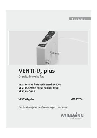 VENTI O2 plus WM27200 Description of device and instructions for use June 2009