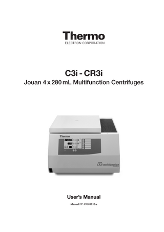 C3i - CR3i Jouan 4 x 280 mL Multifunction Centrifuges  User’s Manual Manual N°: 89003152-a  