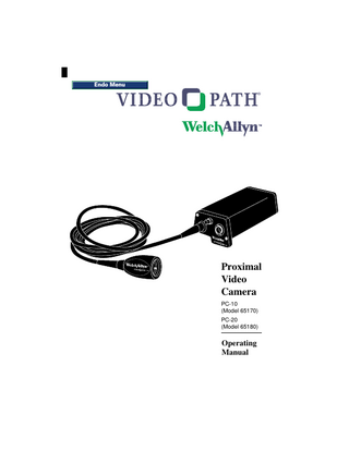 Table of Contents Conventions ...2 Symbols...2 Specifications ...3 Components ...4 Nomenclature and Function ...6 VideoPath Proximal Video Camera ...6 Light Source – Front View ...7 Light Source – Back View...8 Preparation and Inspection for Use ...9 Operations ...10 Cleaning and Disinfection...14 Instrument Storage...15 Servicing...16 Troubleshooting ...17  ®  1  