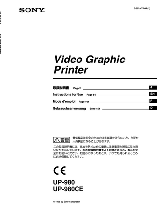 Table of Contents  Introduction  About This Manual ... 56 Overview ... 57  Operation  Loading Paper ... 58 Making Printouts ... 61 Printing a Picture on One Page - Single Picture Mode .. 61 Printing Multiple Images on One Page - Multi Picture Mode ... 64 Making Printout Variations ... 70 Cutting the Paper Manually ... 71  EN  English  Connection and Adjustment  Connection ... 73 Setting Up the Printer ... 74 Menu Operation ... 74 PICTURE Menu ... 76 LAYOUT Menu ... 79 PRINTER Menu ... 83 Adjusting the Printout Size ... 88 Saving the Menu Settings ... 92  Others  Precautions ... 94 Maintenance ... 95 Paper ... 97 Specifications ... 98 Troubleshooting ... 99 Error Messages ... 100 Location and Function of Parts and Controls ... 101 Front ... 101 Sub Panel ... 102 Back ... 103  Table of Contents  55  